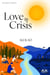 Love in Crisis
