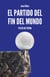 El partido del fin del mundo - Textos de fútbol