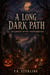 A Long Dark Path: Halloween's Mythic Transformation