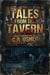 Tales From the Tavern - The story of two bikers on a motorcycle ride and the disturbing tales they share.
