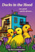 Ducks in the Hood