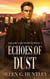 Echoes of Dust - Dreams and Secrets, #4
