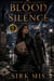 BLOOD AND SILENCE - Shadow Queen Nolana:  Book 3, #32767