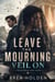 Leave The Mourning Veil On - Nightlock Sins, #2
