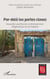 Par-delà les portes closes - Nouvelles pachtounes contemporaines d’Afghanistan et du Pakistan