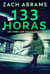 133 Horas - Un thriller psicológico