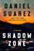 Shadow Zone - A Novel