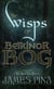 The Wisps of Belkinor Bog - The Breathing World, #1.5