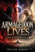 Armageddon Lives, The Final Battle - Armageddon Lives