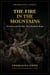 The Fire in the Mountains: Viriathus and the War That Humbled Rome
