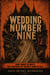 Wedding Number Nine
