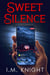 Sweet Silence