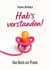 Hab's verstanden! - Das Buch zur Praxis