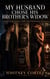 My husband chose his brother's widow - An MC Biker Emotional Cheating and Grovel Romance