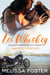 Amours rebelles (Les Whiskey : Les Dark Knights de Peaceful Harbor) - Les Whiskey : Les Dark Knights de Peaceful Harbor, #6