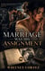 My Marriage Was His Assignment - Marriage In Trouble Betrayal Outlaw MC Romance