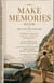 MAKE MEMORIES