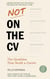 Not on the CV: The Qualities That Build a Career - The Second Half Series