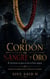 El Cordón de Sangre y Oro - LAS BRUJAS DEL CORDÓN ROJO, #0