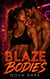 Blaze Bodies