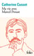 Ma vie avec Marcel Proust