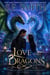Love and Dragons - Dragon Lords of Valdier, #13