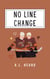 No Line Change