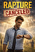 Rapture Canceled