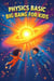Physics Basic Big Bang For Kids - Physics for Kids