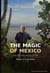 THE MAGIC OF MEXICO