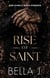 Rise of Saint - Sins of Saint Trilogy, #1
