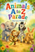 Animal A to Z Parade