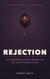 Rejection
