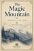 The Magic Mountain 2