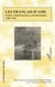 Les Français d'Asie - Écrits, témoignages, controverses (1909-1938)