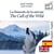 The Call of the Wild - bilingual edition Spanish – English - Synchronized parallel-line display