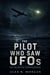 The Pilot Who Saw UFOs: The Valentich Disappearance