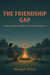 The Friendship Gap