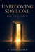 Unbecoming Someone