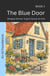 The Blue Door: Bilingual German–English Stories for Kids - The 52 Story Method – Foundations (A1–A2), #1