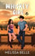 Whiskey Girl - Wild Men Texas, #1