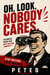 Oh Look, Nobody Cares