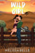 Wild Girl - Wild Men Texas, #3