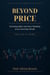 BEYOND PRICE