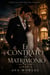 El Contrato de Matrimonio - Libro 1: Serie: La Casa de los Valieri