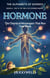 Hormone - The Chemical Messengers That Run Your Body - The Alphabets of Science, #8