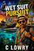 Wet Suit Pursuit