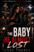 The Baby He Almost Lost