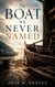The Boat We Never Named