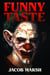Funny Taste - ARC - The Lost Cases